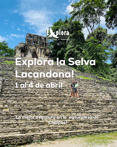 Explora Travel México | Agencia de viajes en Chiapas | Tours de naturaleza y aventura